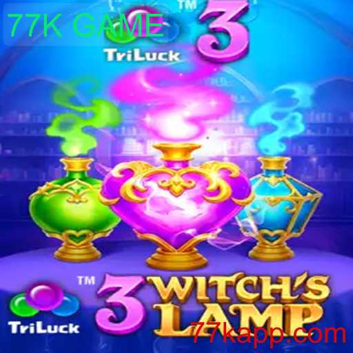 Descubra a Magia de 3WitchsLamp: O Jogo Inovador 77K GAME